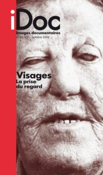 Couverture du livre « Images documentaires n 96/97 visages - octobre 2019 » de  aux éditions Images Documentaires