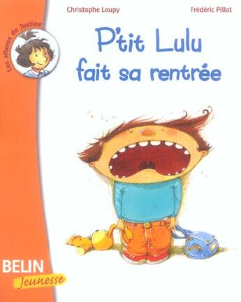 Couverture du livre « P'tit lulu fait sa rentree » de Loupy/Pillot aux éditions Belin Education