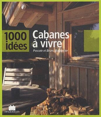 Couverture du livre « Cabanes à vivre » de  aux éditions Massin