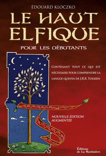 Couverture du livre « Le haut elfique pour les débutants » de Edouard Kloczko aux éditions La Martiniere