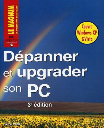 Couverture du livre « Dépanner et upgrader son PC Vista magnum » de Michel Martin aux éditions Pearson