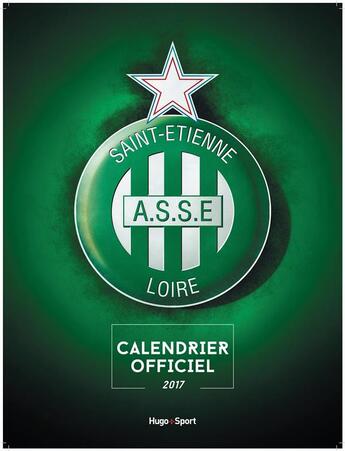 Couverture du livre « Calendrier mural AS Saint-Etienne 2017 » de  aux éditions Hugo Sport