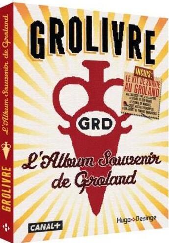 Couverture du livre « Grolivre ; l'album souvenir de groland » de Groland aux éditions Desinge Hugo Cie