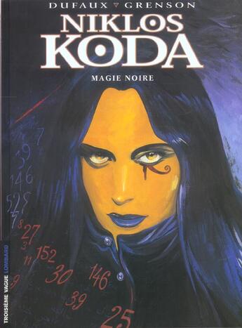 Couverture du livre « Niklos Koda Tome 6 : magie noire » de Jean Dufaux et Olivier Grenson aux éditions Lombard