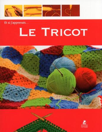 Couverture du livre « ET SI J'APPRENAIS : le tricot » de Silvana Cirani aux éditions Place Des Victoires