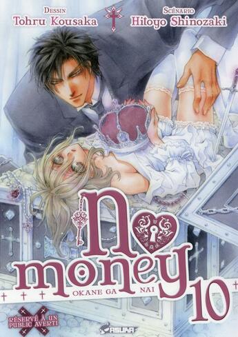 Couverture du livre « No money ; Okane ga nai Tome 10 » de Hitoyo Shinozaki et Tohru Kousaka aux éditions Crunchyroll