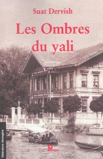 Couverture du livre « Les ombres du yali » de Suat Dervish aux éditions Parangon