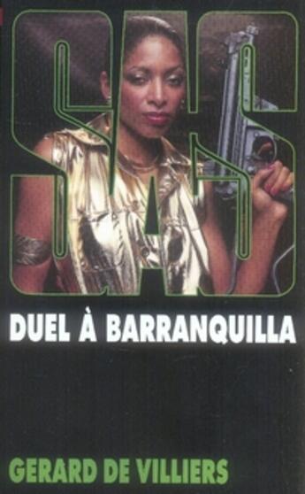 Couverture du livre « SAS T.57 ; duel à Barranquilla » de Gerard De Villiers aux éditions Malko