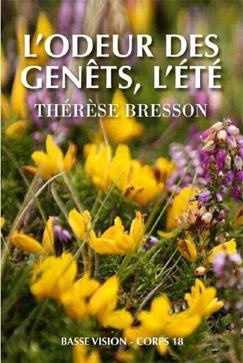 Couverture du livre « L'odeur des genêts, l'été » de Therese Bresson aux éditions Encre Bleue