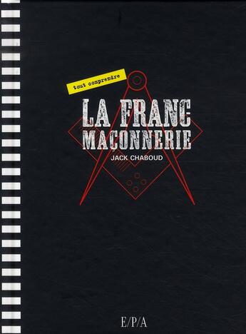 Couverture du livre « La franc maçonnerie » de Jack Chaboud aux éditions Epa