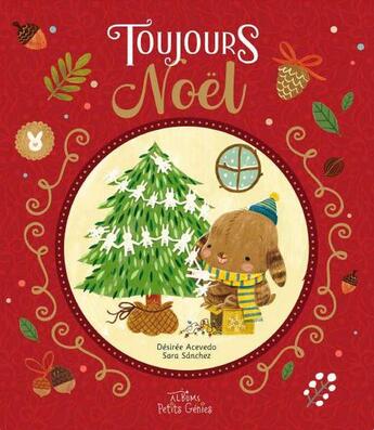 Couverture du livre « Toujours noël » de Desiree Acevedo et Sara Sanchez aux éditions Petits Genies