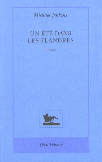 Couverture du livre « Un été dans les Flandres » de Michael Jenkins aux éditions Quai Voltaire