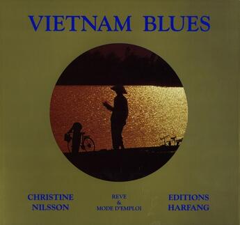 Couverture du livre « Vietnam blues » de Nilsson. Christ aux éditions Harfang