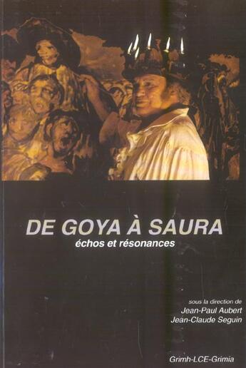 Couverture du livre « De goya a saura, echos et resonnances » de Aubert Jp aux éditions Pu De Saint Etienne