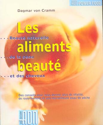 Couverture du livre « Aliments beaute » de Von Cramm D aux éditions Adn