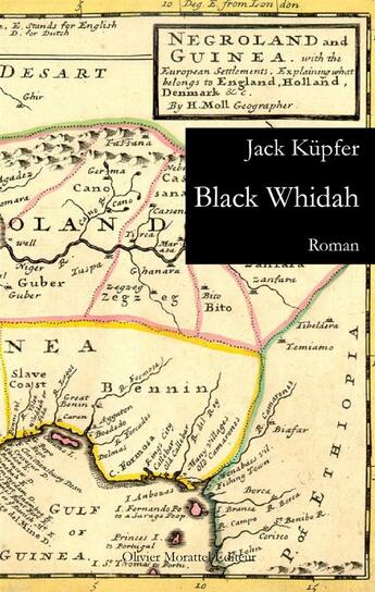 Couverture du livre « Black whidah » de Jack Kupfer aux éditions Olivier Morattel
