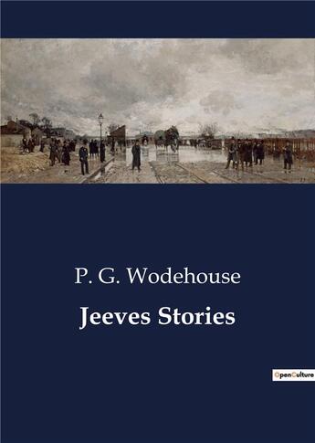 Couverture du livre « Jeeves stories » de Wodehouse P. G. aux éditions Culturea