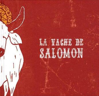 Couverture du livre « La vache de Salomon » de Orel Tur et Maeva Tur aux éditions Cmde