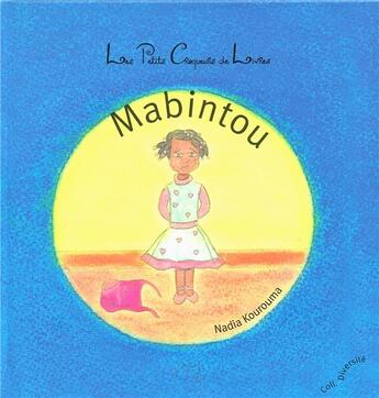 Couverture du livre « Mabintou » de Nadia Kourouma aux éditions Les Petits Croqueurs De Livres