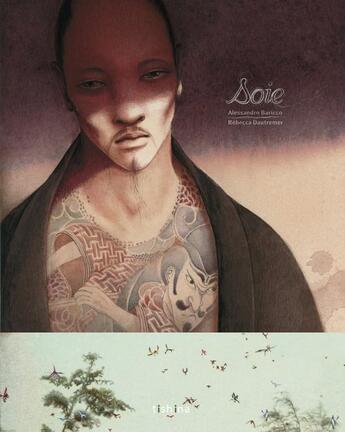 Couverture du livre « Soie » de Rebecca Dautremer et Alessandro Baricco aux éditions Tishina