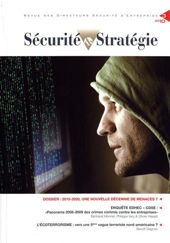 Couverture du livre « REVUE DES DIRECTEURS SECURITE D'ENTREPRISE N.3 ; 2010-2020, une nouvelle décennie de menaces ? » de Revue Des Directeurs Securite D'Entreprise aux éditions Documentation Francaise