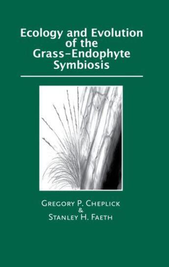 Couverture du livre « Ecology and Evolution of the Grass-Endophyte Symbiosis » de Faeth Stanley aux éditions Oxford University Press Usa