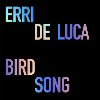 Couverture du livre « Bird song / canto della cinciallegra » de Erri De Luca aux éditions Les Presses Du Reel