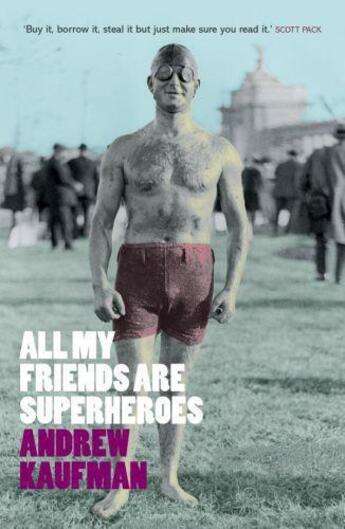 Couverture du livre « All My Friends are Superheroes » de Andrew Kaufman aux éditions Saqi Books Digital