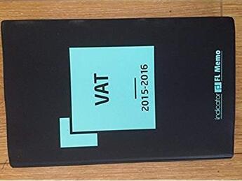 Couverture du livre « Mémento VAT (édition 2015) » de Redaction Efl aux éditions Lefebvre