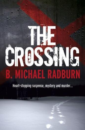 Couverture du livre « The Crossing » de Radburn Michael B aux éditions Pantera Press