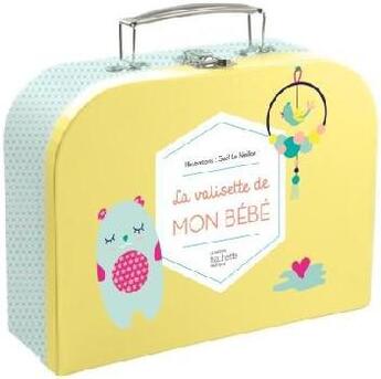 Couverture du livre « La valisette de mon bébé » de Jeanne Ardoin et Gael Le Neillon aux éditions Hachette Pratique