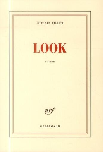 Couverture du livre « Look » de Romain Villet aux éditions Gallimard