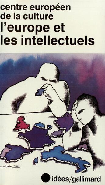 Couverture du livre « L'europe et les intellectuels » de  aux éditions Gallimard