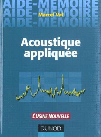 Couverture du livre « Aide-Memoire D'Acoustique Appliquee » de Marcel Val aux éditions Dunod