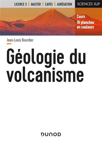 Couverture du livre « Géologie du volcanisme » de Jean-Louis Bourdier aux éditions Dunod