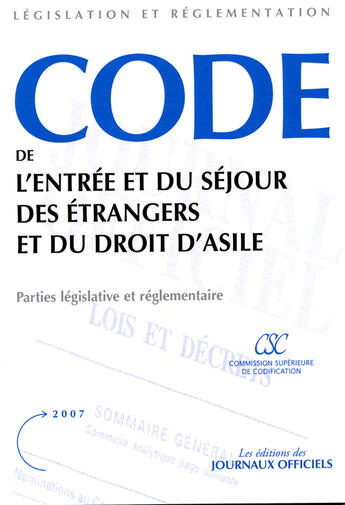 Couverture du livre « Code de l'entrée et du séjour des étrangers et du droit d'asile » de  aux éditions Documentation Francaise