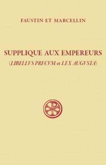 Couverture du livre « Supplique aux empereurs » de Faustin aux éditions Cerf