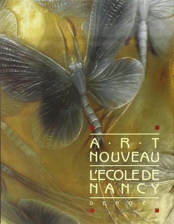 Couverture du livre « Art nouveau ecol de nan (ecole de nancy) - l'ecole de nancy » de  aux éditions Denoel