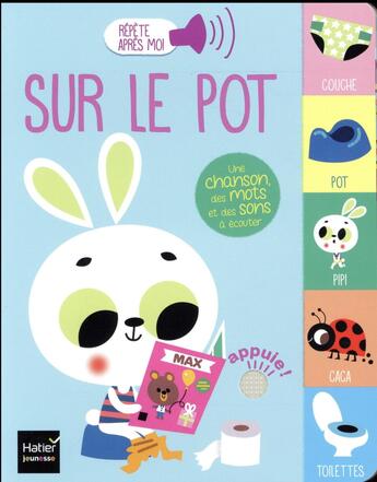 Couverture du livre « Repete apres moi - sur le pot 1/3 ans » de Deny/Raoux/Americo aux éditions Hatier