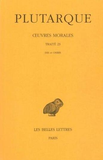 Couverture du livre « Oeuvres morales Tome 5 ; 2ème, partie traite 23 » de Plutarque aux éditions Belles Lettres