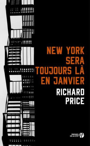 Couverture du livre « New-York sera toujours là en janvier » de Richard Price aux éditions Presses De La Cite