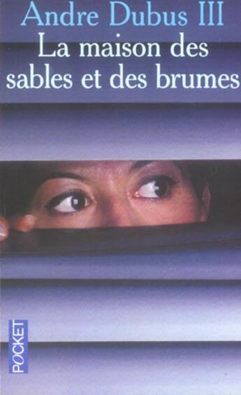 Couverture du livre « La Maison Des Sables Et Des Brumes » de Andre Dubus aux éditions Pocket