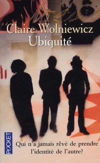 Couverture du livre « Ubiquité » de Claire Wolniewicz aux éditions Pocket