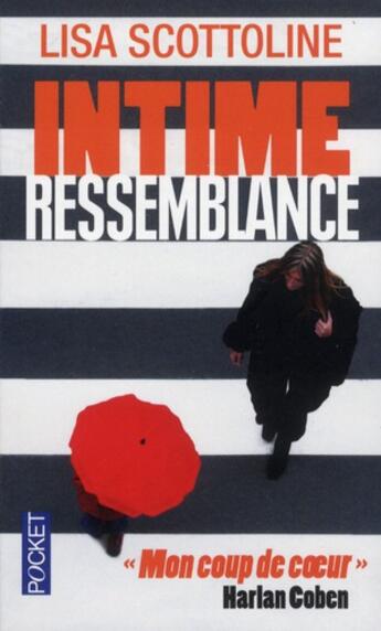 Couverture du livre « Intime ressemblance » de Lisa Scottoline aux éditions Pocket