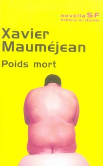 Couverture du livre « Poids mort » de Xavier Maumejean aux éditions Rocher