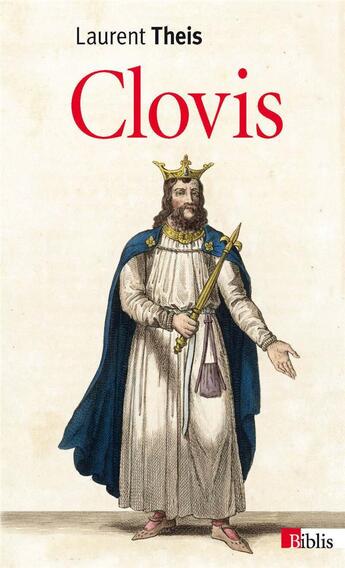 Couverture du livre « Clovis » de Laurent Theis aux éditions Cnrs