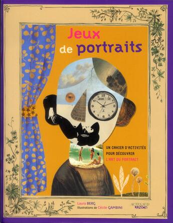 Couverture du livre « Jeux de portraits » de Cecile Gambini et Laura Berg aux éditions Actes Sud Jeunesse