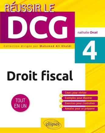 Couverture du livre « Droit fiscal ; UE4 ; tout-en-un » de Nathalie Orcel aux éditions Ellipses