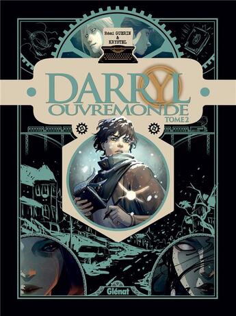 Couverture du livre « Darryl Ouvremonde Tome 2 » de Remi Guerin et Krystel aux éditions Glenat