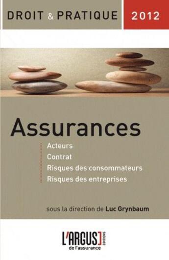 Couverture du livre « Assurances (édition 2012) » de Luc Grynbaum aux éditions L'argus De L'assurance